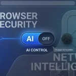 Browser security settings interface with an artificial intelligence kill switch